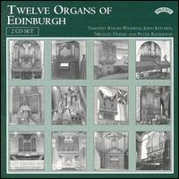 Twelve Organs of Edinburgh von Various Artists