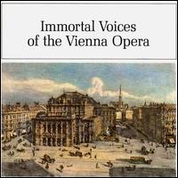 Immortal Voices of the Vienna Opera von Various Artists