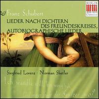 Schubert: Settings of Poems by Friends, Autobiographical Lieder von Various Artists