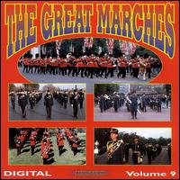 The Great Marches, Vol. 9 von Various Artists