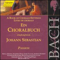 A Book of Chorale-Settings for Johann Sebastian, Vol. 2: Passion von Helmuth Rilling