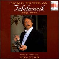 Telemann: Tafelmusik (Highlights) von Ludwig Güttler