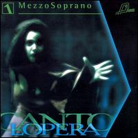 Cantolopera: Mezzosoprano, Vol. 1 von Various Artists