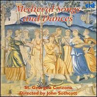 Medieval Songs & Dances von St. George's Canzona