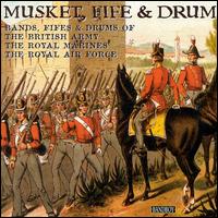 Musket, Fife & Drum von Various Artists