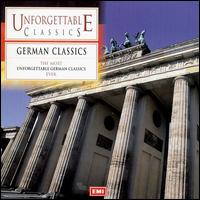 The Most Unforgettable German Classics Ever von Various Artists