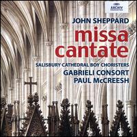 John Sheppard: Missa Cantate von Paul McCreesh