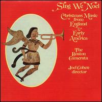 Sing We Noël: Christmas Music from England and Early America von Boston Camerata