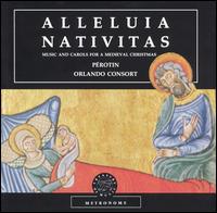 Alleluia Nativitas: Music and Carols for a Medieval Christmas von Orlando Consort