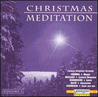 Christmas Meditation, Vol. 3 von Various Artists