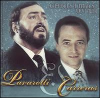 Christmas with Luciano Pavarotti & Jose Carreras [#1] von Luciano Pavarotti