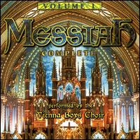 Handel: Messiah, Vol. 1 von Vienna Boys' Choir