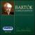 Bartok: Complete Edition von Various Artists