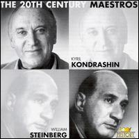 20th Century Maestros: William Steinberg & Kiril Kondrashin von Various Artists