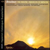 Bruckner: Te Deum / Mass In D Minor von Matthew Best