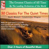 50 Classics for the Quiet Times von Various Artists
