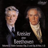 Kreisler Plays Beethoven Vol. 2 von Fritz Kreisler