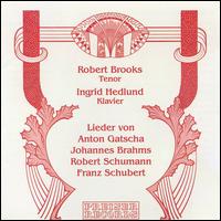 Robert Brooks Sings Selected Lieder von Robert Brooks