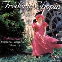 Reminiscence: Frédéric Chopin von Svetlana Potanina