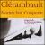 Clérambault: La Muse de l'opéra; Montéclair: La morte de Lucrèce; Couperin: Concert dans le goût théâtral von Various Artists