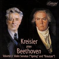Beethoven: Violin Sonatas 5 & 9 von Fritz Kreisler