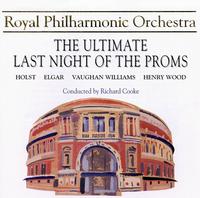 The Ultimate Last Night of the Proms von Royal Philharmonic Orchestra
