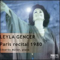 Leyla Gencer, Paris Recital 1980 von Leyla Gencer