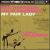 My Fair Lady [Original London Cast] [Bonus Track] von Original 1959 London Cast