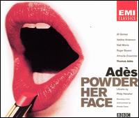 Thomas Adès: Powder Her Face von Various Artists