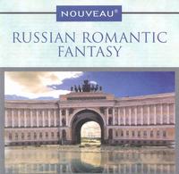 Russian Romantic Fantasy von Various Artists