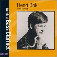 Henri Bok: Bass Clarinet von Henri Bok