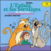 Ravel: L'enfant et Sortileges/Mother Goose Ballet von André Previn