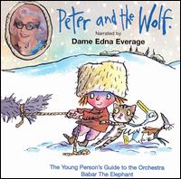 Prokofiev: Peter and the Wolf von Dame Edna Everage