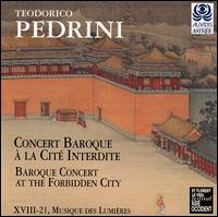 Teodorico Pedrini: Baroque Concert At The Forbidden City von Musique des Lumières XVIII-21