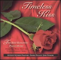 Timeless Kiss: The Best Romantic Piano Music von Various Artists