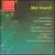 Mel Powell: Haiku Settings; Two Prayer Settings; Settings; etc. von Various Artists