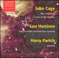 John Cage: Atlas Eclipticalis; Lou Harrison: Suite for Violin and American Gamelan; Harry Partch: Barstow von Various Artists