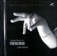 Music from the Ether: Original Works for Theremin von Lydia Kavina