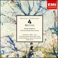 Britten: Spring Symphony; Four Sea Interludes von André Previn