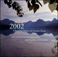 Chamber Music of Charles Knox von Various Artists