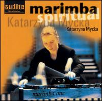 Marimba Spiritual von Katarzyna Mycka