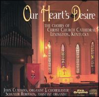 Our Heart's Desire von Christ Church Cathedral Choirs, Lexington, Kentucky