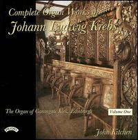 Krebs: Complete Organ Works, Vol. 1 von John Kitchen