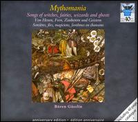 Mythomania: Songs of Witches, Fairies, Wizards and Ghosts von Various Artists