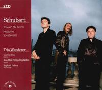 Schubert: Trios Opp. 99 & 100; Notturno; Sonatensatz von Trio Wanderer