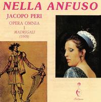 Jacopo Peri: Madrigali von Nella Anfuso