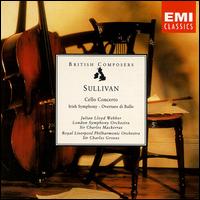 Sullivan: Cello Concerto; Irish Symphony; Overture di Ballo von Various Artists