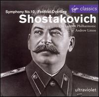 Shostakovich: Symphony No. 10; Festival Overture von London Philharmonic Orchestra