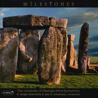 Milestones von University of Georgia Wind Symphony