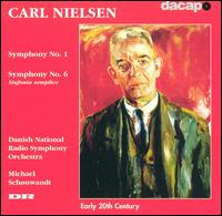 Nielsen: Symphonies Nos. 1 & 6 von Various Artists